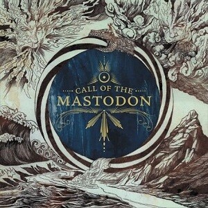 Call Of The Mastodon album cover