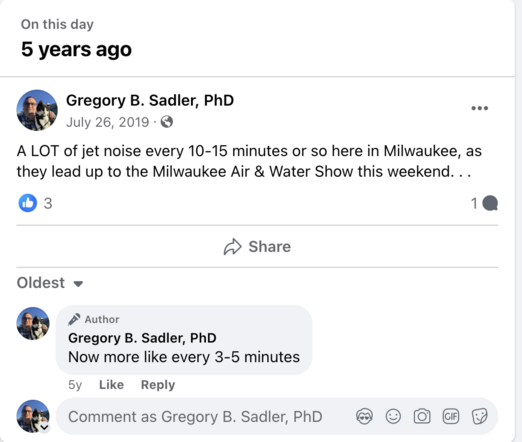 On this day 5 years ago 
A LOT of jet noise every 10-15 minutes or so here in Milwaukee, as they lead up to the Milwaukee Air & Water Show this weekend. . . 

Now more like every 3-5 minutes 